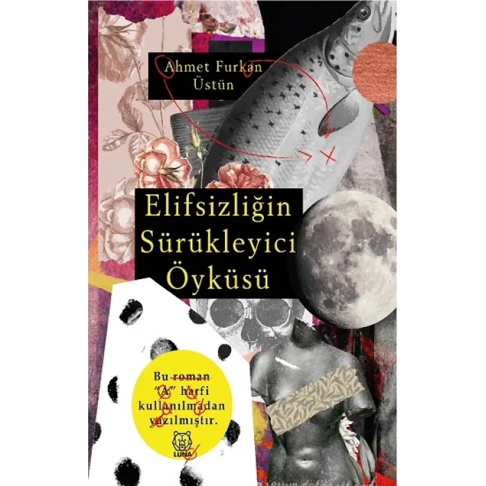 Elifsizliğin Sürükleyici Öyküsü