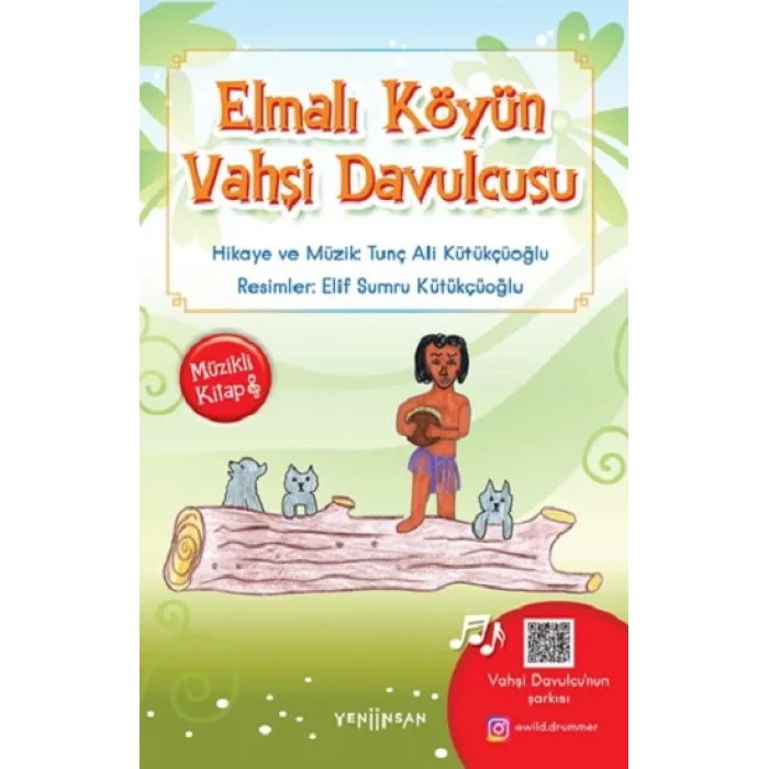 Elmalı Köyün Vahşi Davulcusu