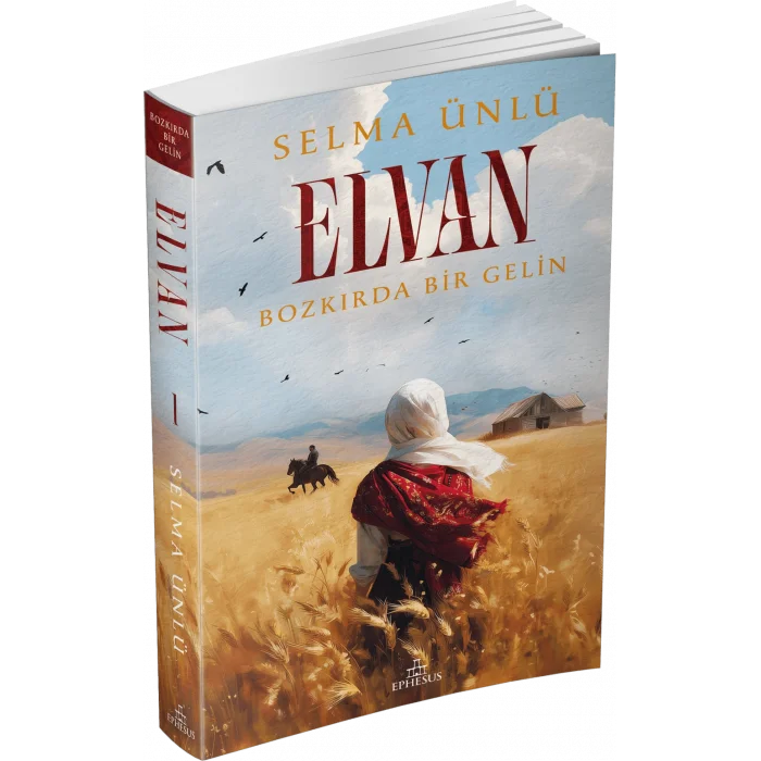 Elvan: Bozkırda Bir Gelin