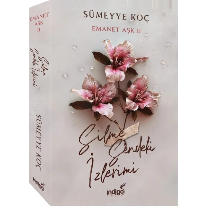 Emanet Aşk 2 – Silme Sendeki İzlerimi