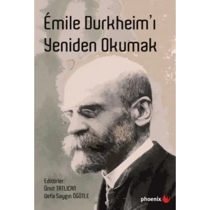 Emile Durkheimı Yeniden Okumak