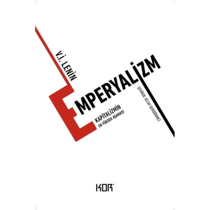 Emperyalizm - Kapitalizmin En Yüksek Aşaması