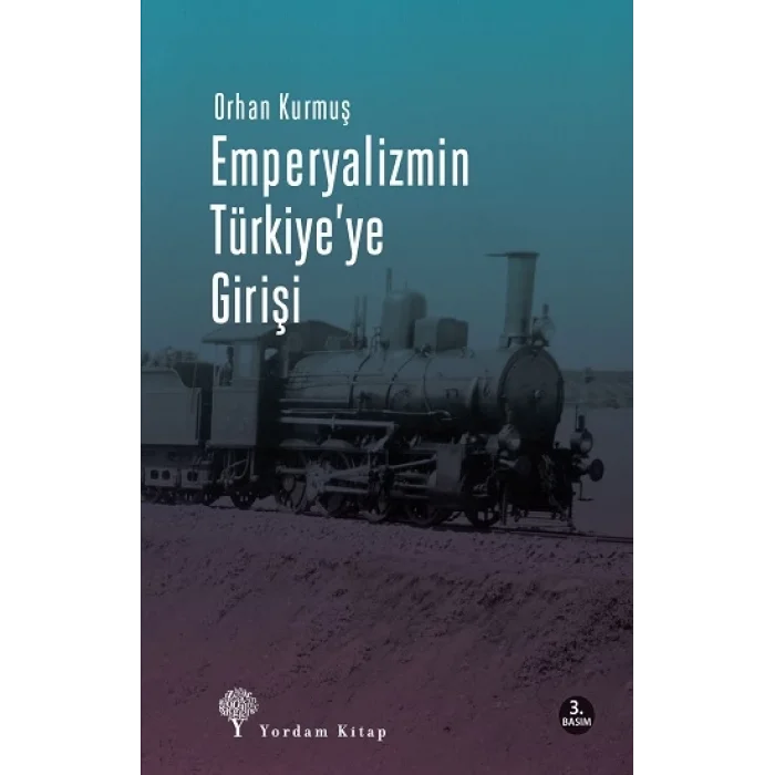 Emperyalizmin Türkiyeye Girişi