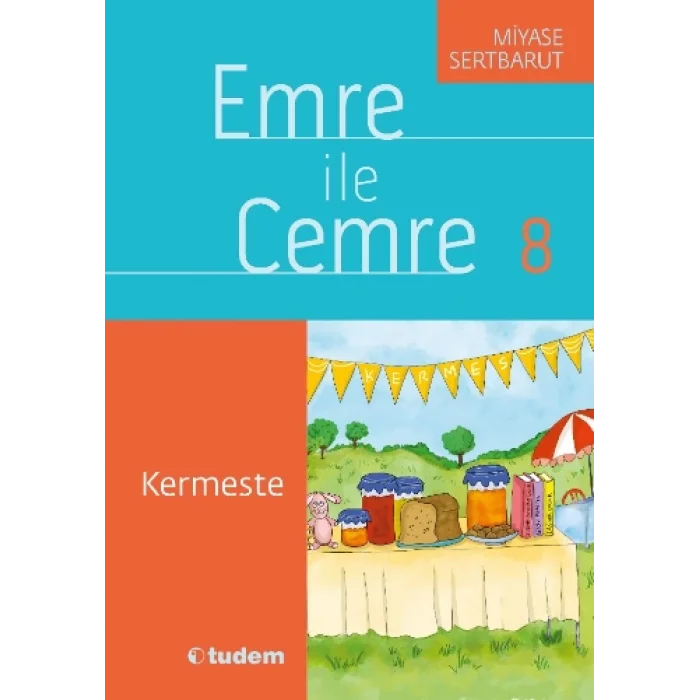 Emre ile Cemre 8 - Kermeste