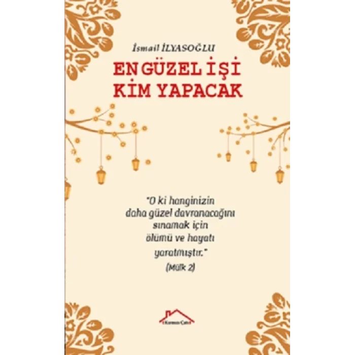 En Güzel İşi Kim Yapacak