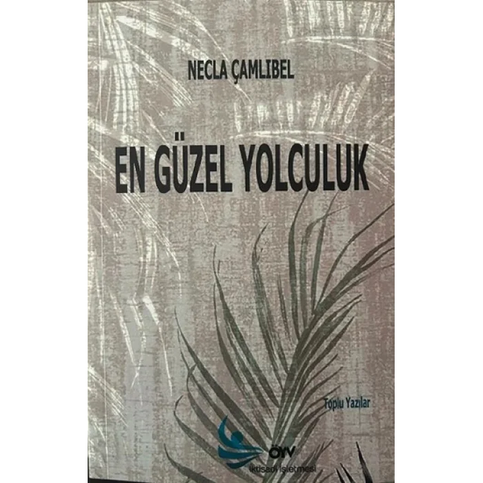 En güzel Yolculuk