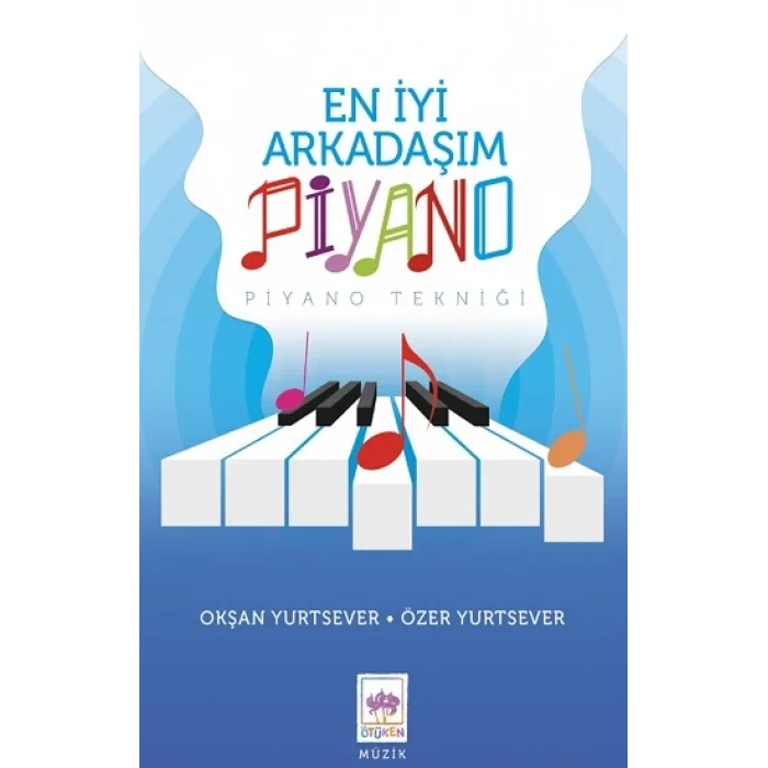 En İyi Arkadaşım Piyano