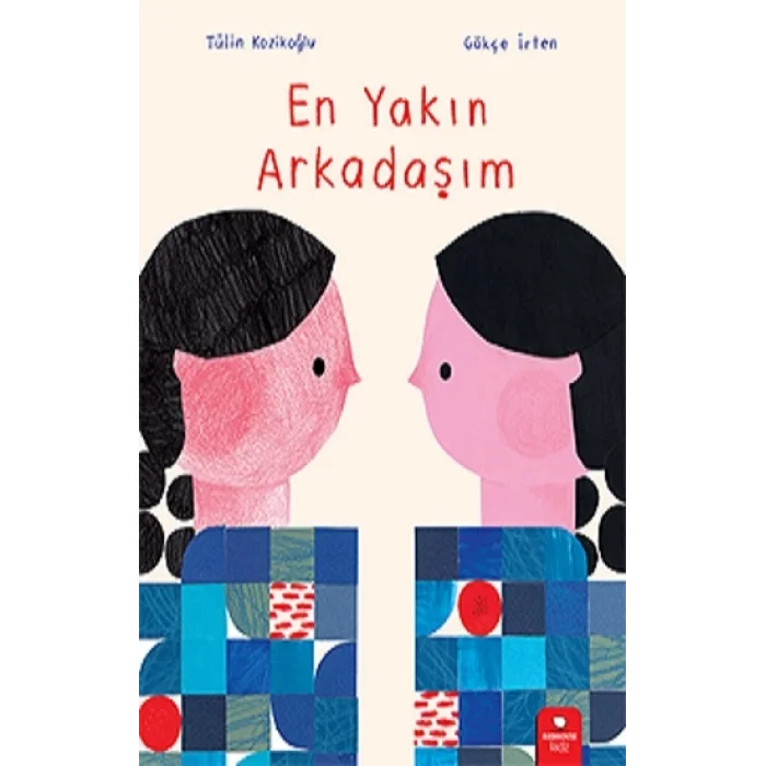 En Yakın Arkadaşım