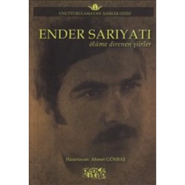 Ender Sarıyatı - Ölüme Direnen Şiirler
