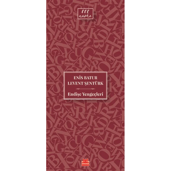 Endişe Yengeçleri - 888 Nüsha