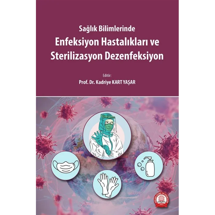 Enfeksiyon Hastalıkları ve Sterilizasyon Dezenfeksiyon