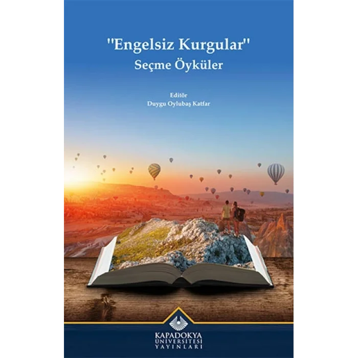 Engelsiz Kurgular - Seçme Öyküler