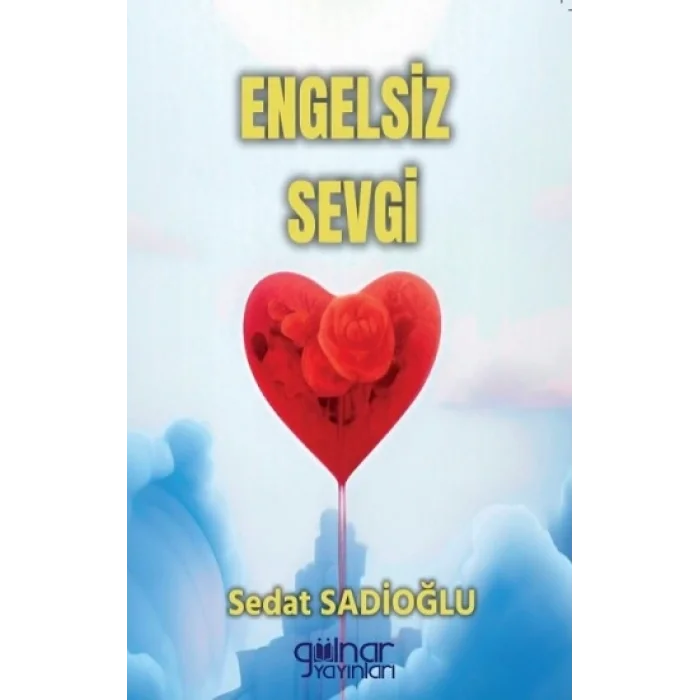 Engelsiz Sevgi