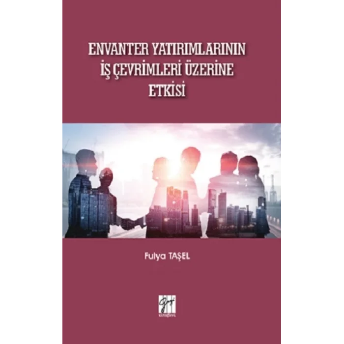 Envanter Yatırımlarının İş Çevrimleri Üzerine Etkisi