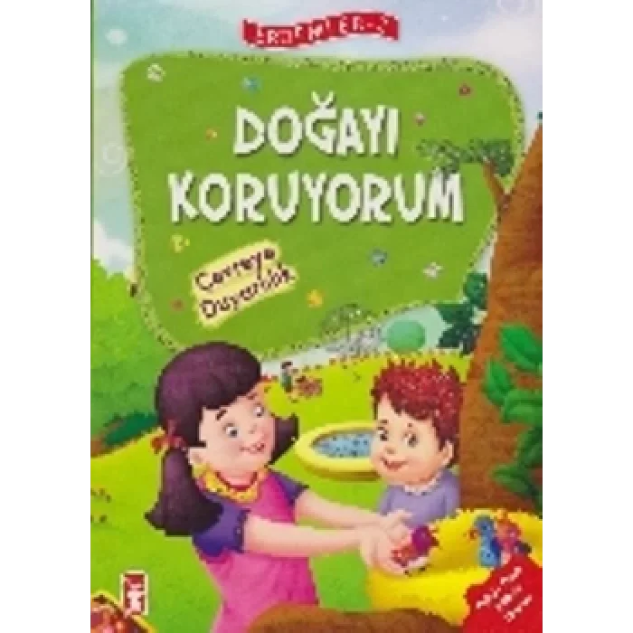 Erdemler Serisi 2 - Doğayı Koruyorum - Çevreye Duyarlılık