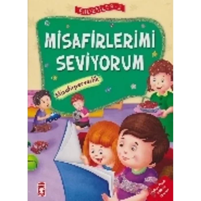 Erdemler Serisi 2 - Misafirlerimi Seviyorum - Misafirperverlik