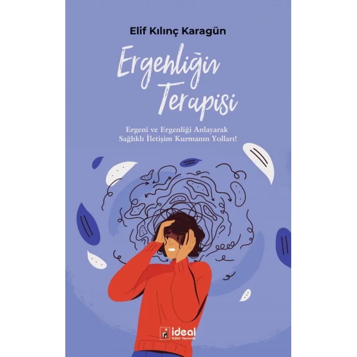 Ergenliğin Terapisi