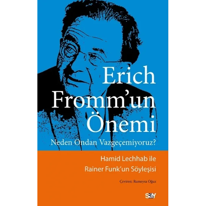 Erich Frommun Önemi