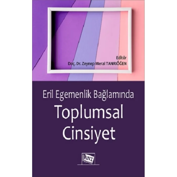Eril Egemenlik Bağlamında Toplumsal Cinsiyet