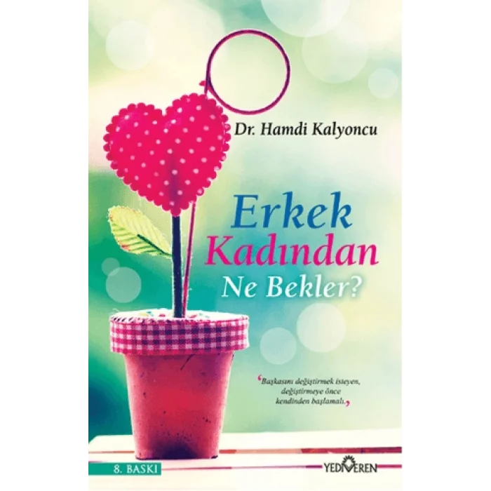 Erkek Kadından Ne Bekler?