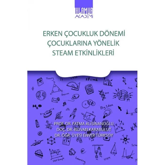 Erken Çocukluk Dönemi Çocuklarına Yönelik Stem Etkinlikleri