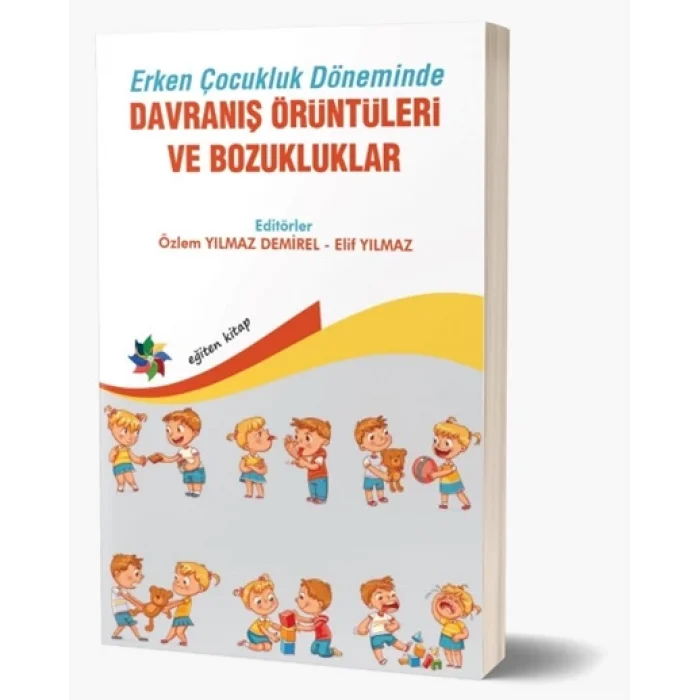 Erken Çocukluk Döneminde Davranış Örüntüleri ve Bozukluklar