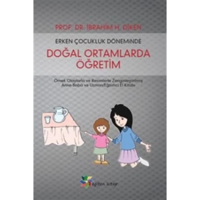 Erken Çocukluk Döneminde Doğal Ortamlarda Öğretim