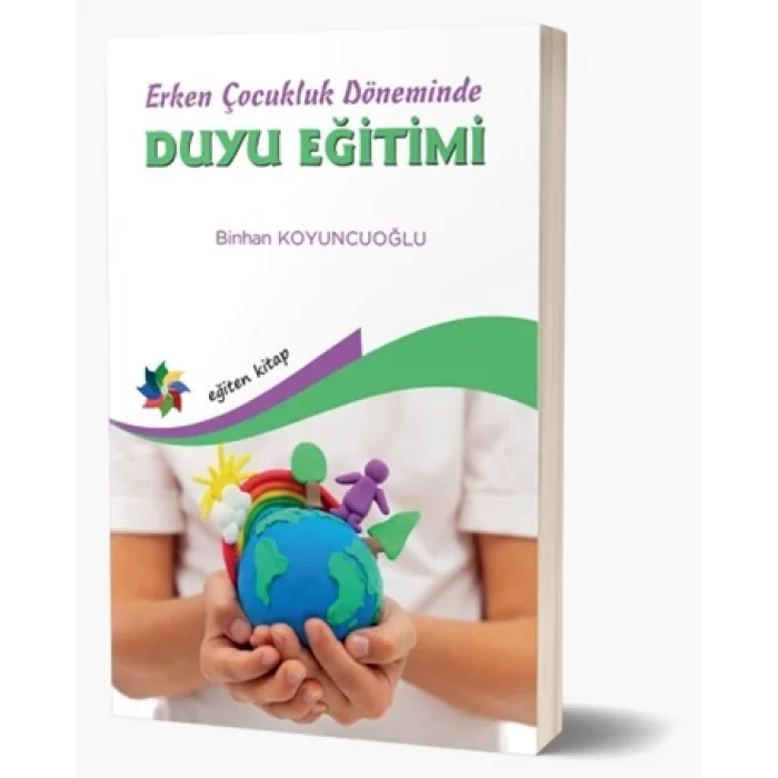 Erken Çocukluk Döneminde Duyu Eğitimi