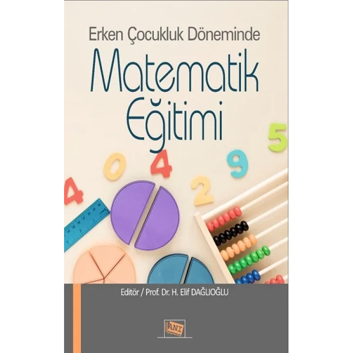 Erken Çocukluk Döneminde Matematik Eğitimi