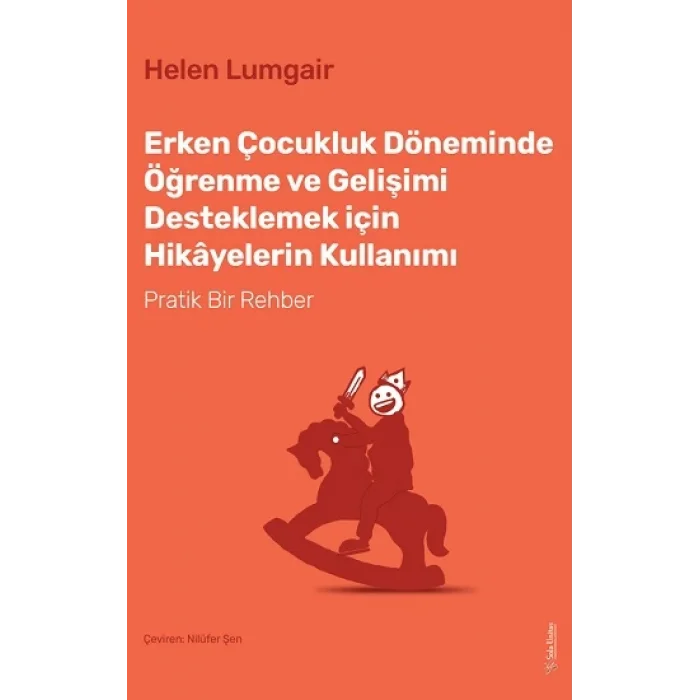 Erken Çocukluk Döneminde Öğrenme ve Gelişimi Desteklemek için Hikayelerin Kullanımı