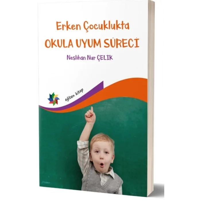 Erken Çocuklukta Okula Uyum