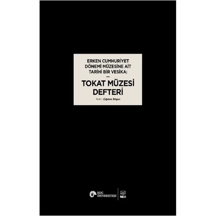 Erken Cumhuriyet Dönemi Müzesine Ait Tarihi Bir Vesika - Tokat Müzesi Defteri