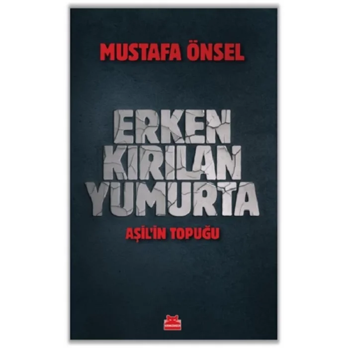 Erken Kırılan Yumurta