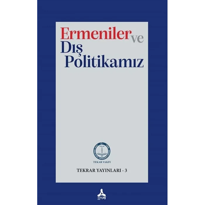 Ermeniler ve Dış Politikamız