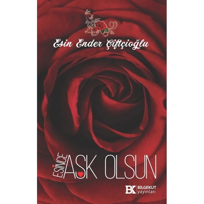 Esince Aşk Olsun