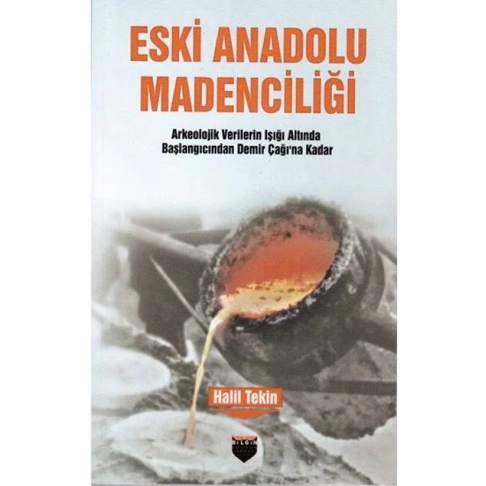 Eski Anadolu Madenciliği