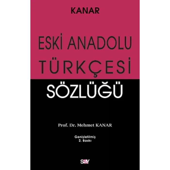 Eski Anadolu Türkçesi Sözlüğü