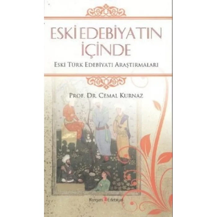 Eski Edebiyatın İçinde