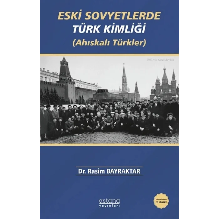 Eski Sovyetlerde Türk Kimliği (Ahıskalı Türkler)