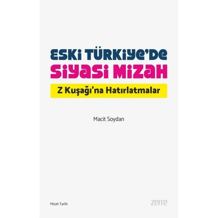 Eski Türkiye’de Siyasi Mizah