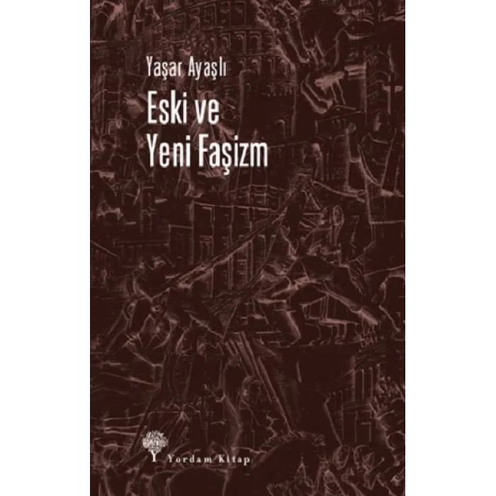 Eski ve Yeni Faşizm