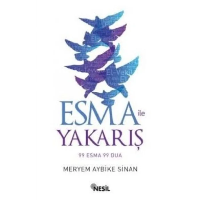 Esma ile Yakarış