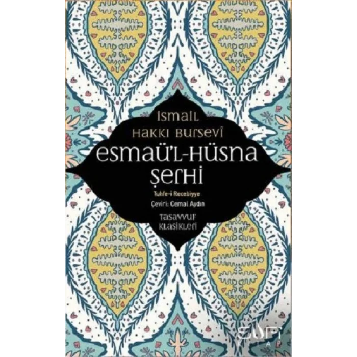 Esmaül Hüsna Şerhi