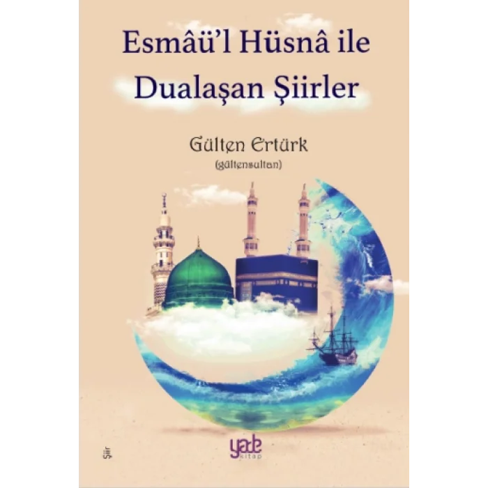 Esmaül Hüsna ile Dualaşan Şiirler