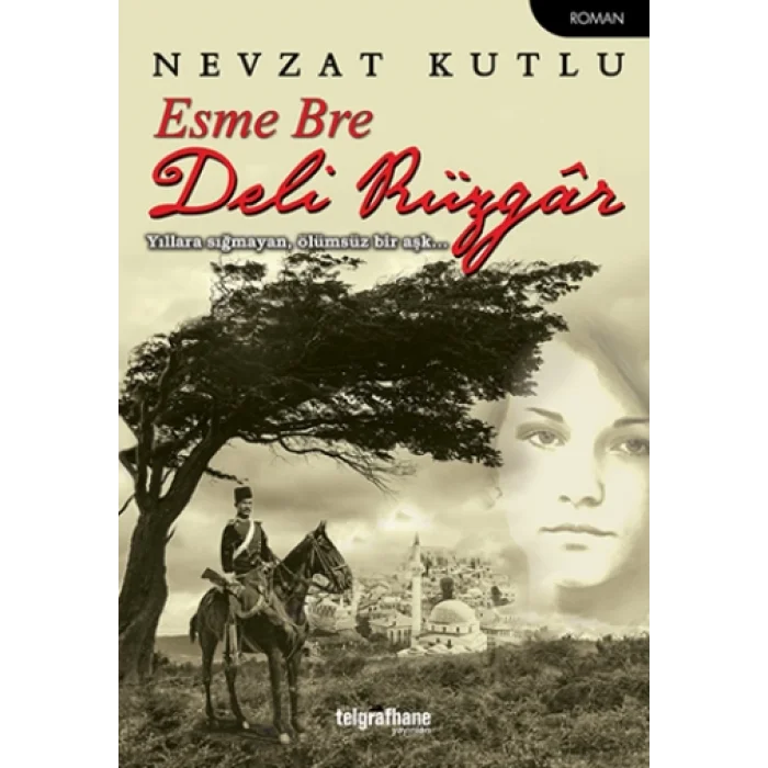 Esme Bre Deli Rüzgar