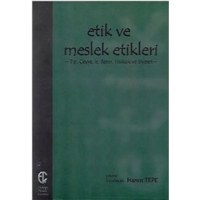 Etik ve Meslek Etikleri