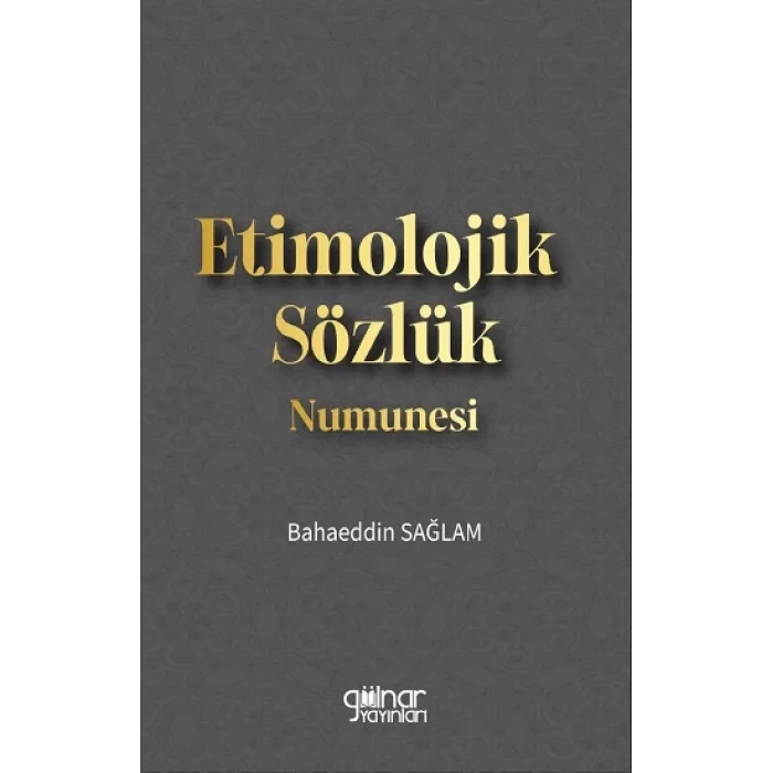 Etimolojik Sözlük Numunesi
