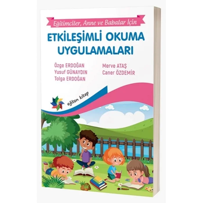Etkileşimli Okuma Uygulamaları “Eğitimciler, Anne – Babalar İçin”