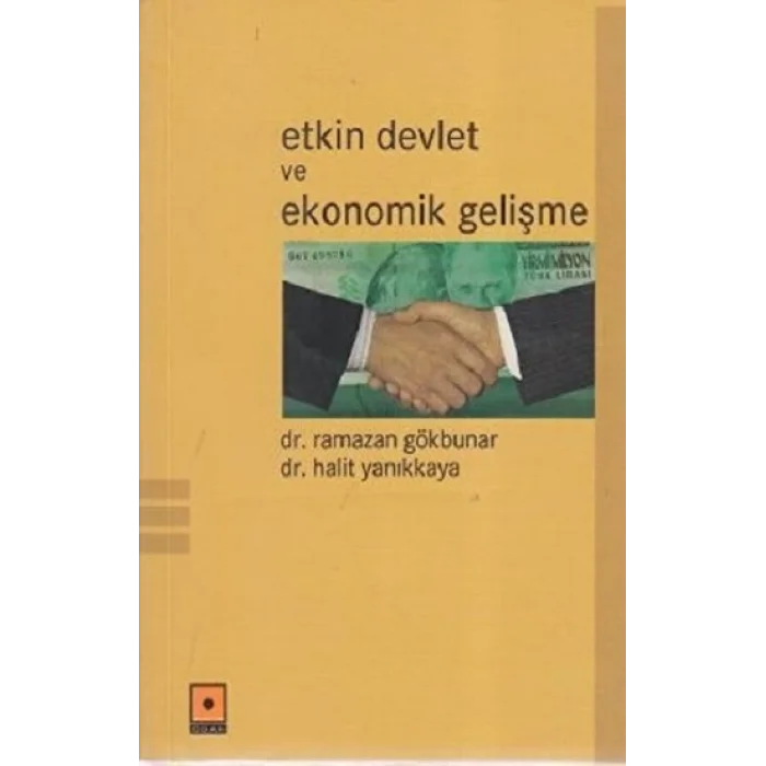 Etkin Devlet ve Ekonomik Gelişme