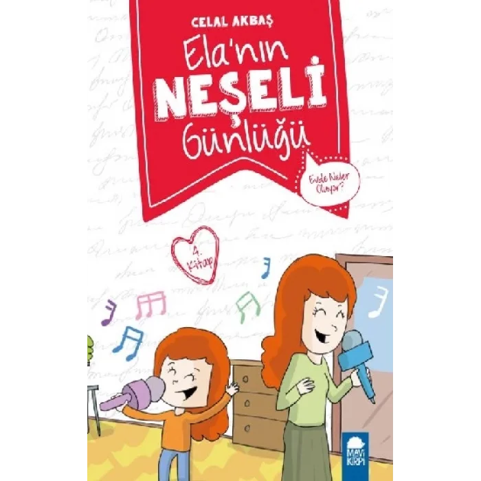 Evde Neler Oluyor? – Elanın Neşeli Günlüğü